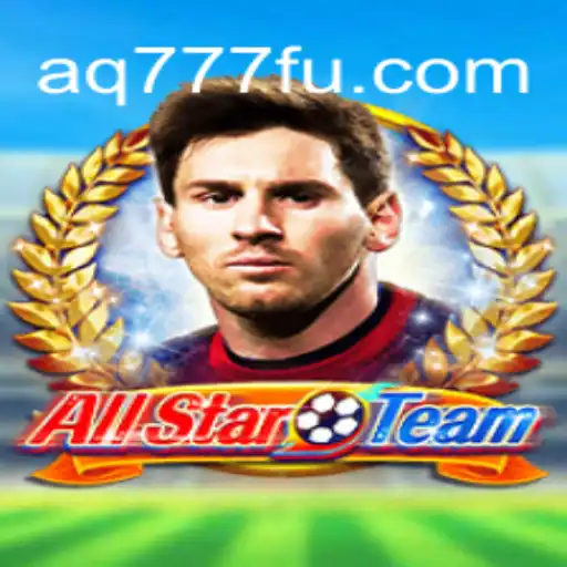 Descubra o Fascinante Jogo AllStarTeam e a Plataforma AQ777.COM